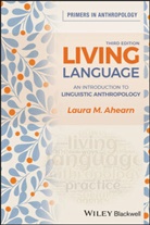 L Ahearn, Laura M Ahearn, Laura M. Ahearn, Ahearn Laura M. - Living Language