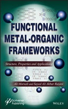 S. A. Akbar, Sayed Ali Akbar Razavi, a Morsali, Al Morsali, Ali Morsali, Ali (Tarbiat Modares University Morsali... - Functional Metal-Organic Frameworks