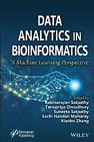 Tanupriya Choudhury, Tanupriya Choudury, Sachi Nandan Mohanty, R Satapathy, Rabi Narayan Satapathy, Rabi Narayan Choudury Satapathy... - Data Analytics in Bioinformatics