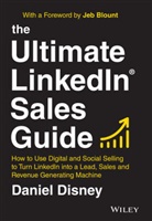 D Disney, Daniel Disney - Ultimate Linkedin Sales Guide