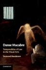Desmond Manderson, Desmond (Australian National University Manderson, Manderson Desmond - Danse Macabre
