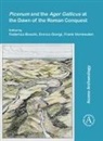 Federica Giorgi Boschi, Federica Boschi, Enrico Giorgi, Frank Vermeulen - Picenum and the Ager Gallicus At the Dawn of the Roman Conquest