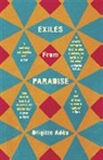 Brigitte Ades - Exiles From Paradise