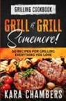 Kara Chambers - Grilling Cookbook