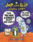 Jim Benton, Benton Jim, Jim Benton, Benton Jim - Jop and Blip Wanna Know #1: Can You Hear a Penguin Fart on Mars?