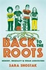 Sara Shostak - Back to the Roots