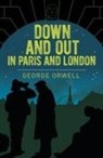 George Orwell - Down and Out in Paris and London