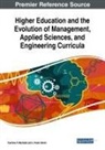 J. Paulo Davim, Carolina F. Machado - Higher Education and the Evolution of Management, Applied Sciences, and Engineering Curricula