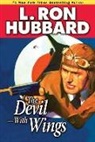 L. Ron Hubbard - The Devil—With Wings