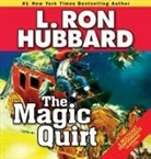L Ron Hubbard, L. Ron Hubbard - The Magic Quirt (Hörbuch)