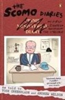 Tosh Greenslade - The Scomo Diaries: My First Eighteen Months at the Coalface