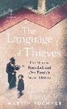 Martin Puchner - The Language of Thieves