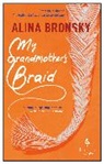 Alina Bronsky, Bronsky Alina - My Grandmother's Braid