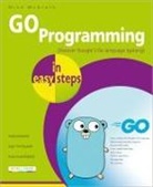 Mike Mcgrath - GO Programming in easy steps