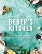 Razzak Mirjan - From Beder's Kitchen: Recipes and Reflections to Raise Awareness Around Mental Health and Suicide Prevention from Foodies All Over the World
