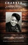 Andreena Leeanne - Charred