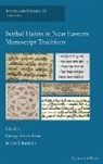 George Kiraz, Sabine Schmidtke - Scribal Habits in Near Eastern Manuscript Traditions