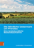 Ralf Dannowski, Wilfried Hierold, Seba Kinder, Sebastian Kinder, Haik Thomas Porada - Die Nördliche Uckermark um Prenzlau