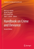 Nicol Hendrix, Nicole Hendrix, Marvin D. Krohn, Alan J. Lizotte, Gina Penly Hall, Gina Penly Hall et al - Handbook on Crime and Deviance