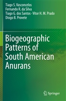 Fernando da Silva, Fernando R da Silva, Fernando R. da Silva, dos Sant, Tiago G. dos Santos, Vitor H. M. Prado... - Biogeographic Patterns of South American Anurans