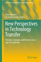 Dan Mietzner, Dana Mietzner, Schultz, Schultz, Christian Schultz - New Perspectives in Technology Transfer