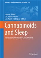 Jaime M. Monti, Eric Murillo-Rodríguez, S. R. Pandi-Perumal, R Pandi-Perumal, S R Pandi-Perumal - Cannabinoids and Sleep