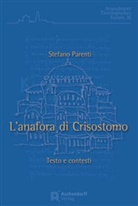 Stefano Parenti - L'Anafora di Crisostomo