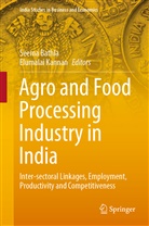 Seem Bathla, Seema Bathla, Kannan, Kannan, Elumalai Kannan - Agro and Food Processing Industry in India