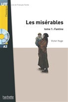 Victor Hugo - Les Misérables tome 1 : Fantine