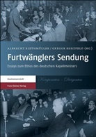 Gregor Herzfeld, Albrecht Riethmüller - Furtwänglers Sendung