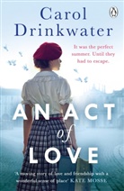 Carol Drinkwater - An Act of Love