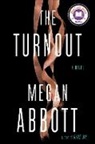 Megan Abbott - The Turnout