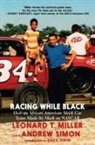 Leonard T Miller, Leonard T. Miller, Andrew Simon, Dave Zirin - Racing While Black