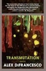 Alex DiFrancesco - Transmutation