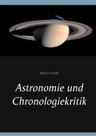 Mario Arndt - Astronomie und Chronologiekritik