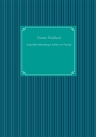 Gustav Ruhland, Nachdruc UG, Nachdruck Ug - Ausgewählte Abhandlungen, Aufsätze und Vorträge