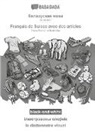 Babadada Gmbh - BABADADA black-and-white, Belarusian (in cyrillic script) - Français de Suisse avec des articles, visual dictionary (in cyrillic script) - le dictionnaire visuel