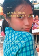 Heinz Duthel - Ab nach Thailand Thailand Report 3. - 2020