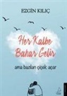Ezgin Kilic - Her Kalbe Bahar Gelir