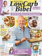 Mario Jetter, Marion Jetter, Yana u a Markwort, Fran Rosin, Frank Rosin, bpa media GmbH... - Rosins Low Carb Bibel Vol. 10
