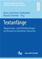 Anne-Laur Daux-Combaudon, Anne-Laure Daux-Combaudon, Schneider, Schneider, Ricarda Schneider - Textanfänge