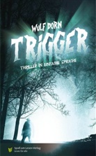 Wulf Dorn - Trigger