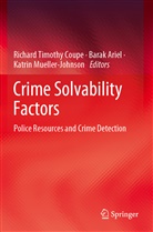 Bara Ariel, Barak Ariel, Richard Timothy Coupe, Katrin Mueller-Johnson - Crime Solvability Factors