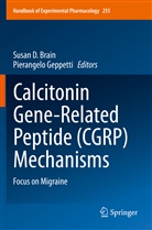 Susan D. Brain, Susa D Brain, Susan D Brain, Geppetti, Geppetti, Pierangelo Geppetti - Calcitonin Gene-Related Peptide (CGRP) Mechanisms