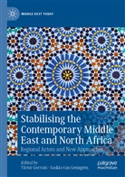 Saskia Van Genugten, Victo Gervais, Victor Gervais, van Genugten, van Genugten, Saskia van Genugten - Stabilising the Contemporary Middle East and North Africa
