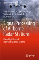 Shatrakov Y. G., Shatrakov Y.G., Sinitsyn E. A., Sinitsyn E.A., Sinitsyn V A et al, Sinitsyn V. A.... - Signal Processing of Airborne Radar Stations