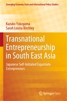 Sarah Louisa Birchley, Kazuk Yokoyama, Kazuko Yokoyama - Transnational Entrepreneurship in South East Asia