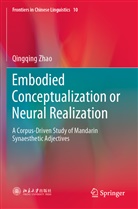Qingqing Zhao - Embodied Conceptualization or Neural Realization