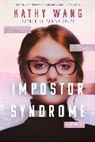 Kathy Wang - Impostor Syndrome