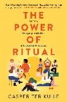 Casper ter Kuile - The Power of Ritual